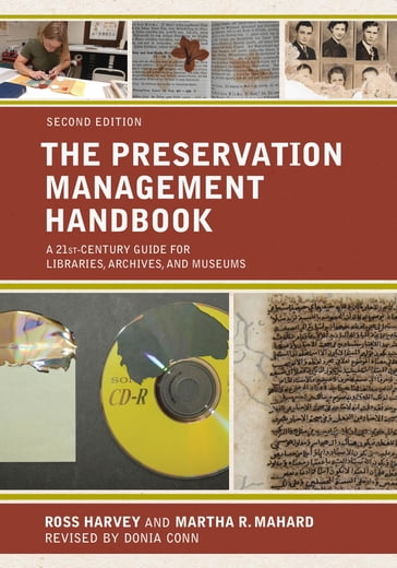 The Preservation Management Handbook - Donia Conn - Martha R. Mahard - Ross Harvey