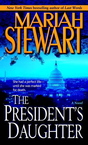 The President's Daughter - Mariah Stewart