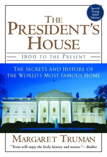 The President's House - Margaret Truman