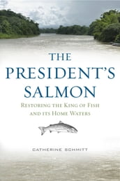 The President s Salmon