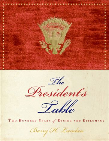 The President's Table - Barry H. Landau