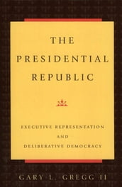 The Presidential Republic