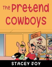 The Pretend Cowboys