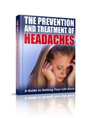 The Prevention and Treatment of Headaches