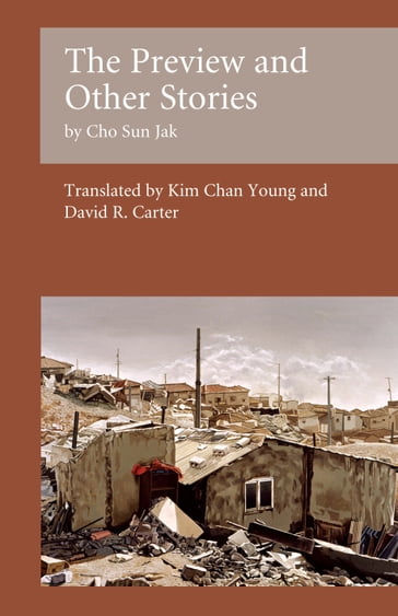 The Preview and Other Stories - Cho Sun Jak - David R. carter - Kim Chan Young