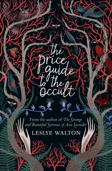 The Price Guide to the Occult - Leslye Walton