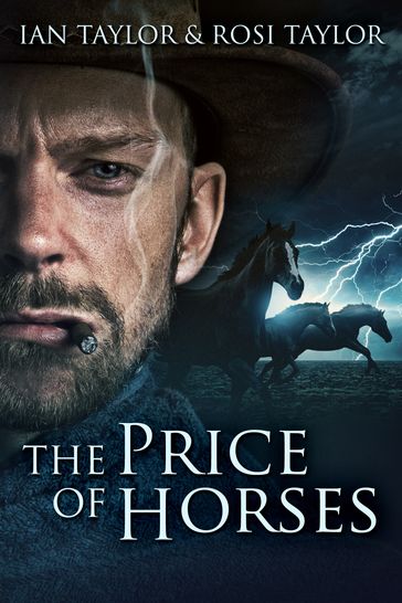 The Price Of Horses - Ian Taylor - Rosi Taylor