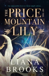 The Price Of The Mountain Lily