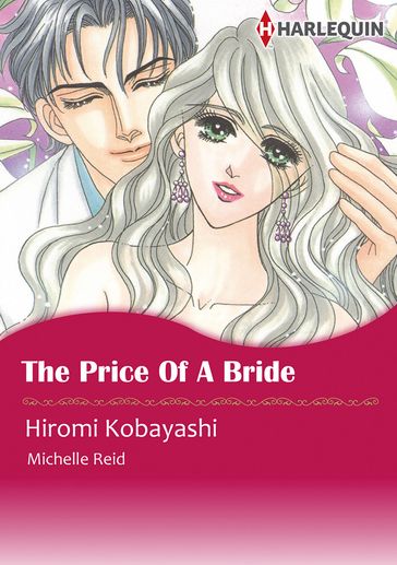 The Price of a Bride (Harlequin Comics) - Michelle Reid