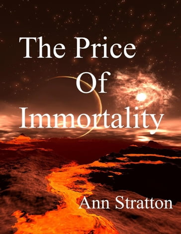 The Price of Immortality - Ann Stratton