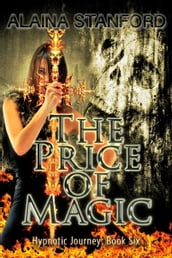 The Price of Magic, Hypnotic Journey Book 6