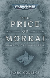 The Price of Morkai