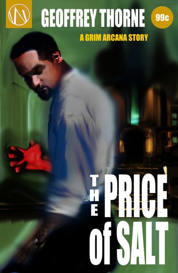 The Price of Salt (The Grim Arcana #1) - Geoffrey Thorne