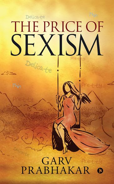 The Price of Sexism - Garv Prabhakar