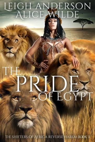 The Pride of Egypt - Alice Wilde - Leigh Anderson