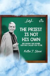 The Priest Is Not His Own.