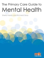 The Primary Care Guide to Mental Health