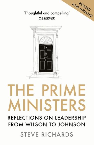 The Prime Ministers - Steve Richards
