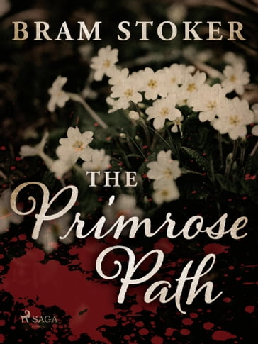 The Primrose Path - Stoker Bram