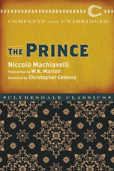 The Prince - Christopher S. Celenza - Niccolò Machiavelli