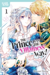 The Prince Is in the Villainess  Way!, Volume 1