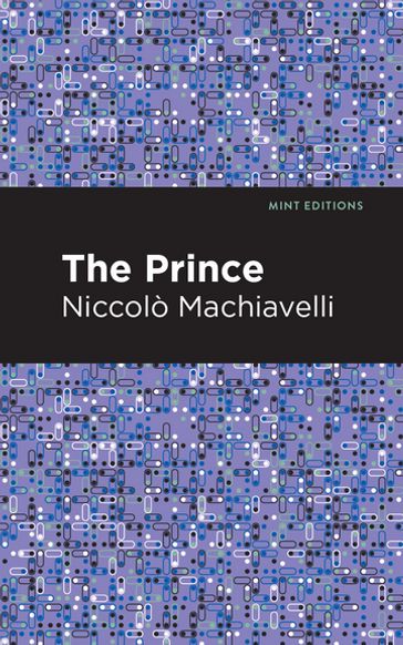 The Prince - Niccolo Machiavelli - Mint Editions