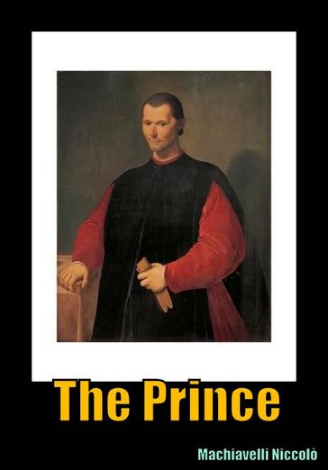 The Prince - Niccolo Machiavelli