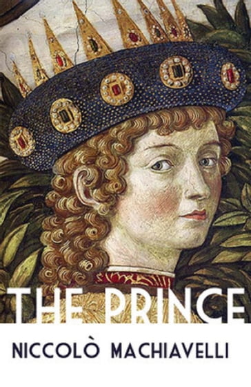 The Prince - Niccolò Machiavelli