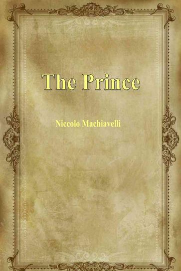 The Prince - Niccolo Machiavelli