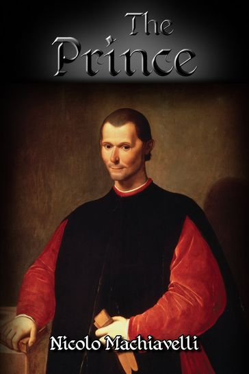 The Prince - Nicolo Machiavelli