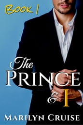 The Prince and I, Book 1