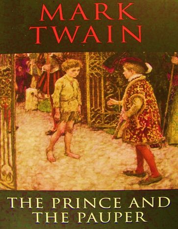 The Prince and The Pauper, Complete - Twain Mark