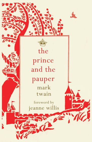 The Prince and the Pauper - Jeanne Willis - Twain Mark