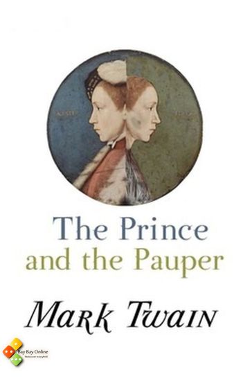 The Prince and the Pauper - Twain Mark