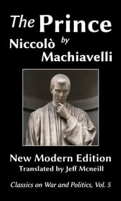 The Prince by Niccolo Machiavelli