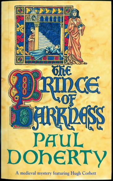 The Prince of Darkness (Hugh Corbett Mysteries, Book 5) - Paul Doherty