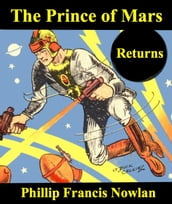 The Prince of Mars Returns