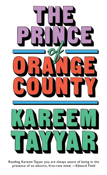 The Prince of Orange County - Kareem Tayyar