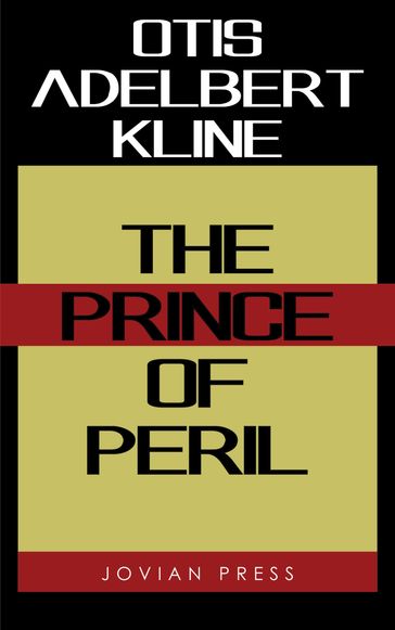 The Prince of Peril - Otis Adelbert Kline