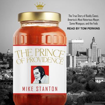 The Prince of Providence - Mike Stanton