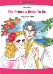 The Prince s Bride-To-Be (Harlequin Comics)