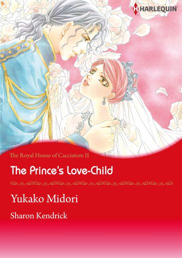 The Prince's Love-Child (Harlequin Comics) - Sharon Kendrick