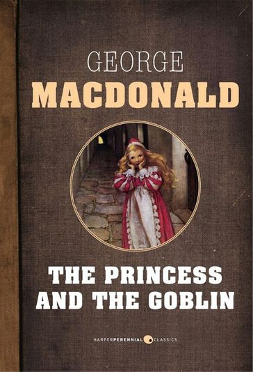 The Princess And The Goblin - George MacDonald