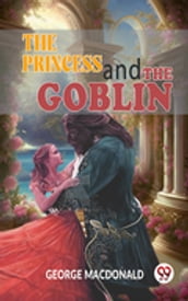 The Princess And The Goblin