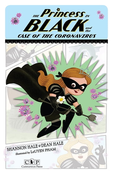 The Princess in Black and the Case of the Coronavirus: A PSA Booklet - Dean Hale - Shannon Hale