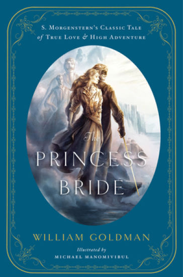 The Princess Bride - William Goldman - Michael Manomivibul