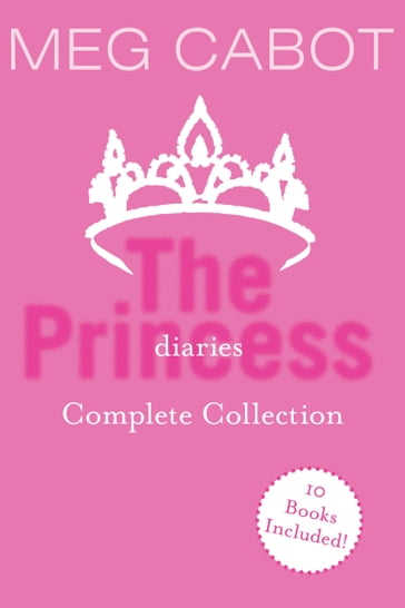 The Princess Diaries Complete Collection - Meg Cabot
