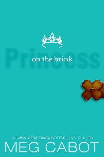 The Princess Diaries, Volume VIII: Princess on the Brink - Meg Cabot