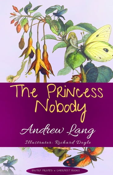 The Princess Nobody - Andrew Lang