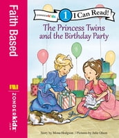 The Princess Twins and the Birthday Party